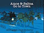 Amos & Salina Go to Town