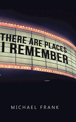 There Are Places I Remember