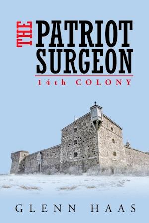 Patriot Surgeon: 14Th Colony