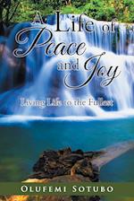 A Life of Peace and Joy