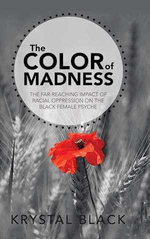 The Color of Madness