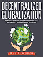 Decentralized Globalization