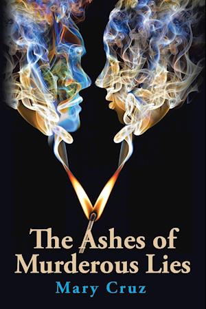 The Ashes of Murderous Lies