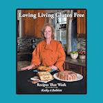 Loving Living Gluten Free