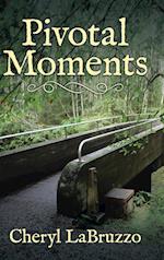 Pivotal Moments