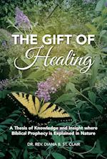 The Gift of Healing