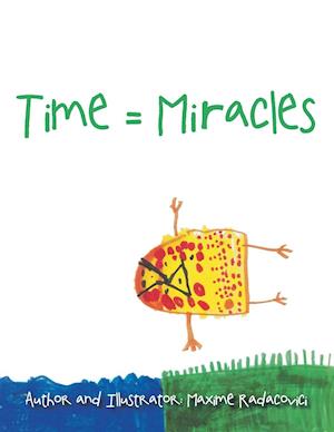 Time = Miracles