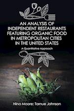 An Analysis of Independent Restaurants Featuring Organic Food in Metropolitan Cities in the United States