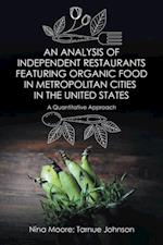 Analysis of Independent Restaurants Featuring Organic Food in Metropolitan Cities in the United States