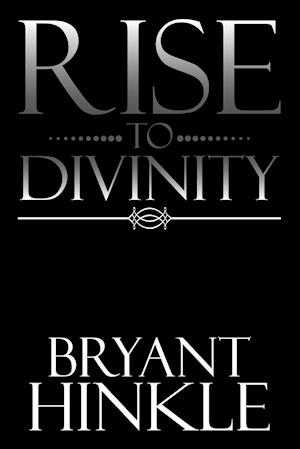 Rise to Divinity