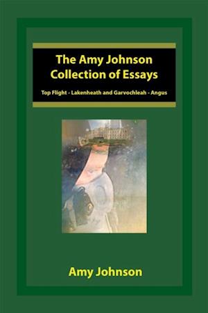 Amy Johnson Collection of Essays