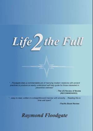 Life 2 the Full