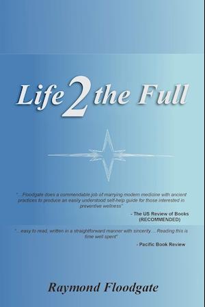 Life 2 the Full