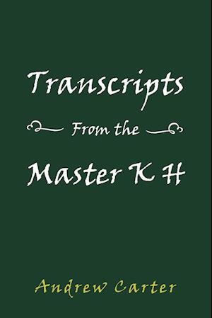Transcripts From the Master K H