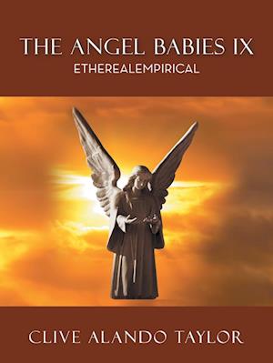 The Angel Babies IX