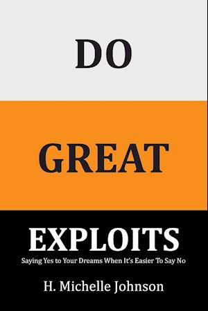 Do Great Exploits