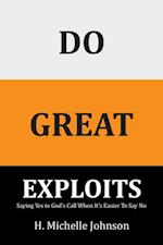 Do Great Exploits