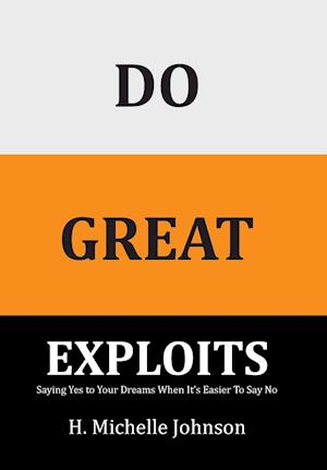 Do Great Exploits