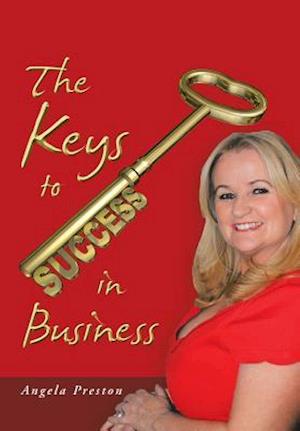 The Keys to Success in Business