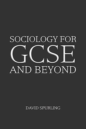 Sociology for GCSE and Beyond