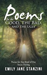 Poems for the Good, the Bad, and the Ugly