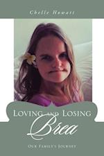 Loving and Losing Brea