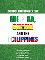 School Environment in Nigeria, Ghana and the Philippines