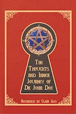 The Thoughts and Inner Journey of Dr. John Dee