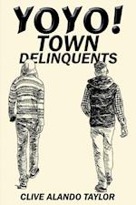 Yoyo! Town Delinquents