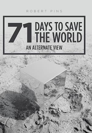 71 Days to Save the World