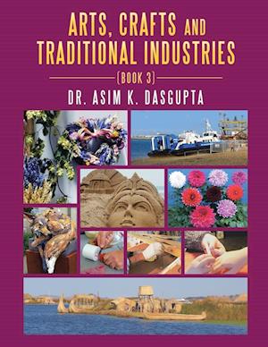 ARTS, CRAFTS AND TRADITIONAL INDUSTRIES