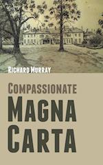Compassionate Magna Carta