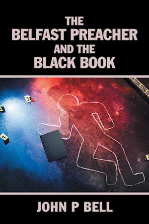 The Belfast Preacher and the Black Book