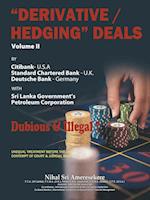 "Derivative/Hedging" Deals-Volume II