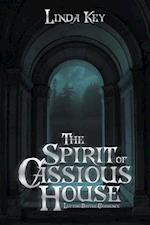 Spirit of Cassious House