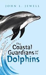 Coastal Guardians and the Dolphins