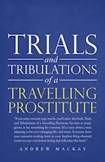 Trials and Tribulations of a Travelling Prostitute
