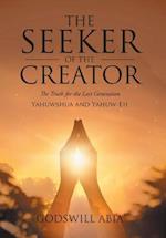 The Seeker of the Creator