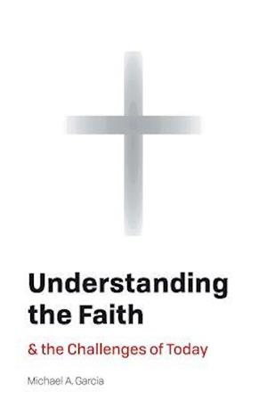 Understanding the Faith