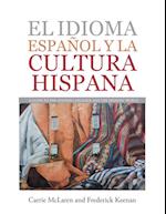 El Idioma Espanol y La Cultura Hispana