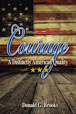 Courage a Distinctly American Quality