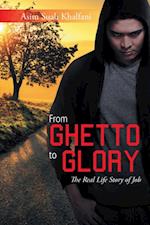 From Ghetto to Glory