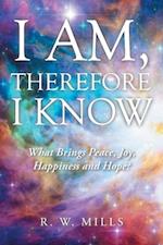 I Am, Therefore I Know