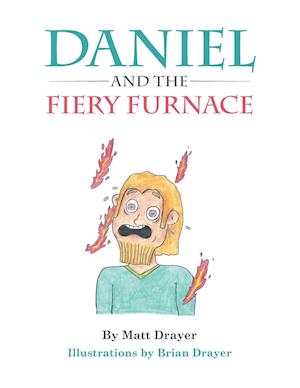 Daniel and the Fiery Furnace