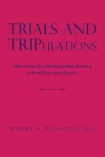 Trials  and  TRIPulations