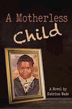 Motherless Child