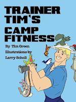 TRAINER TIM'S CAMP FITNESS