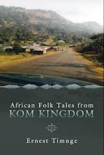 African Folk Tales from Kom Kingdom