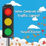 Who Controls the Traffic Lights?