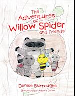 The Adventures of Willow Spider and Friends